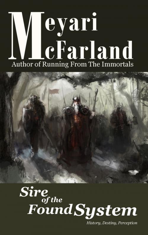 Cover of the book Sire of the Found System by Meyari McFarland, MDR Publishing