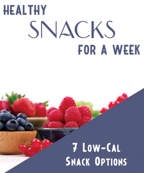 Cover of the book Healthy SNACKS for a Week by Baptiste, Baptiste