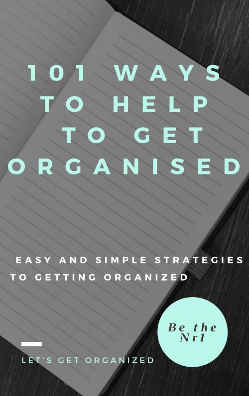Cover of the book 101 Ways to help to get organised by Baptiste, Baptiste
