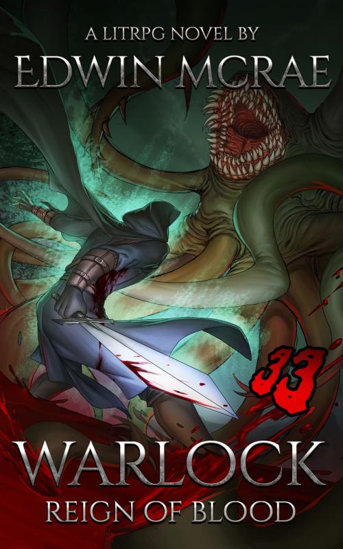 Cover of the book Warlock: Reign of Blood - A Fantasy Exploration LitRPG by Edwin McRae, Fiction Engine Limited