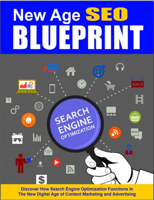 Cover of the book New Age SEO Blueprint by Duc Le, Le Duc