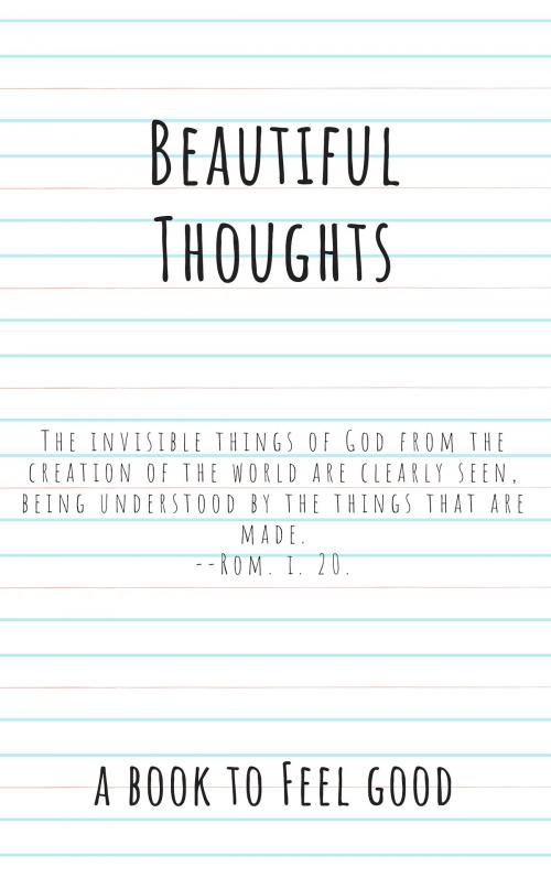 Cover of the book Beautiful Thoughts by Baptiste, Baptiste