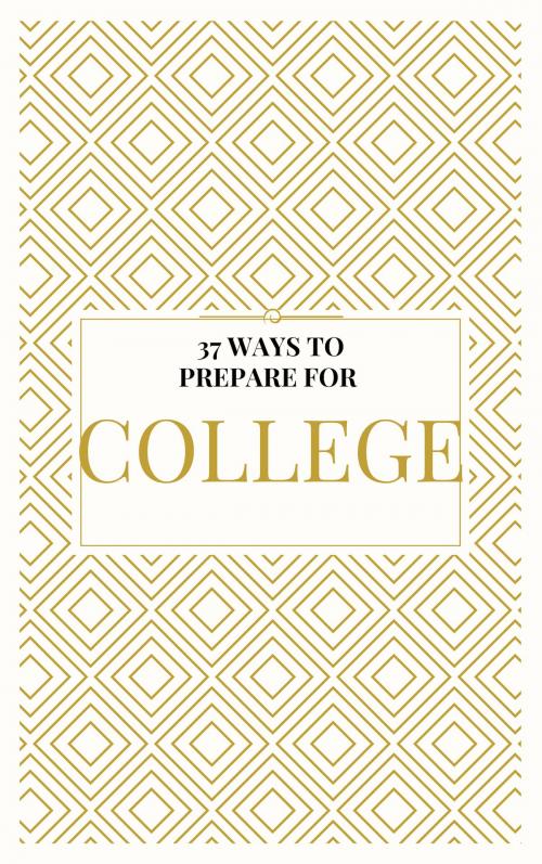 Cover of the book How to Prepare For College by Baptiste, Baptiste