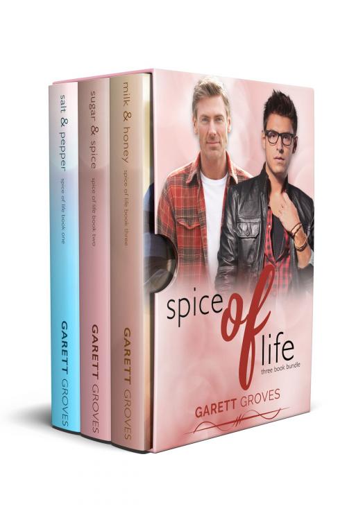 Cover of the book The Spice of Life Series by Garett Groves, Garett Groves