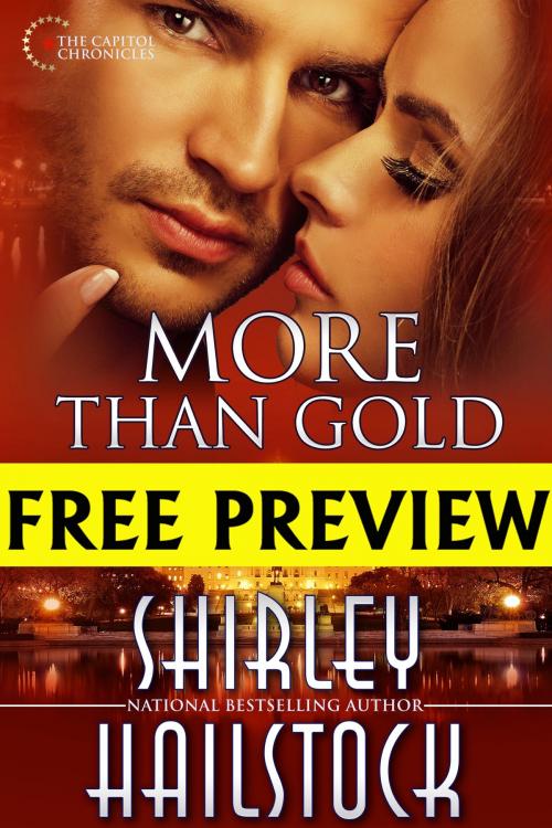 Cover of the book More Than Gold- FREE PREVIEW (First 6 Chapters) by Shirley Hailstock, Shirley T. Hailstock