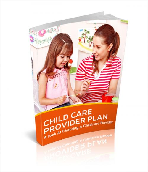 Cover of the book Child Care Provider Plan by Duc Le, Le Duc
