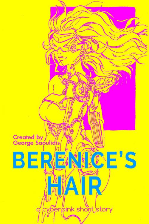 Cover of the book Berenice's Hair by George Saoulidis, Mythography Studios