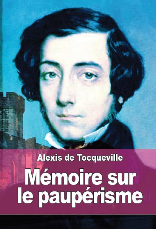 Cover of the book Mémoire sur le paupérisme by Alexis de Tocqueville, Prodinnova