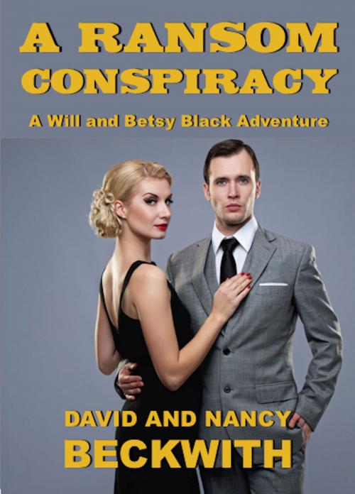 Cover of the book A Ransom Conspiracy by David Beckwith, Nancy Beckwith, absolutelyamazingebooks.com