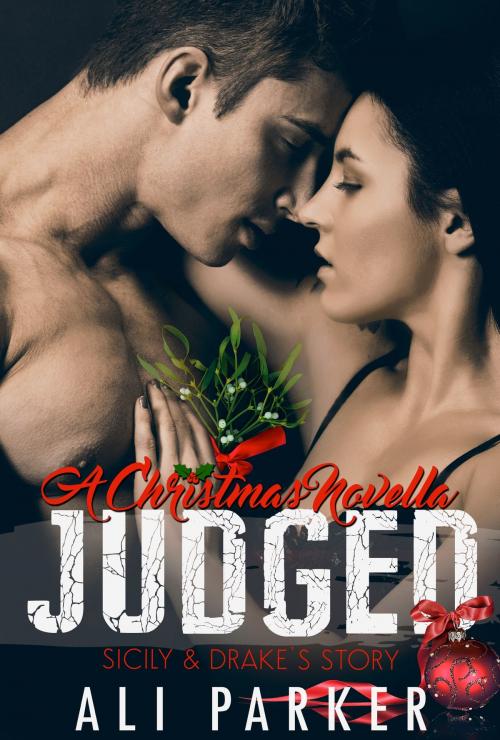 Cover of the book Judged Christmas by Ali Parker, BrixBaxter Publishing