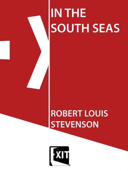 Cover of the book IN THE SOUTH SEAS by ROBERT LOUIS STEVENSON, EXIT