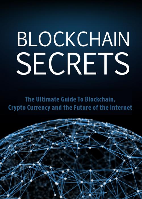 Cover of the book Blockchain Secrets by Ramon Tarruella, Ramon Tarruella