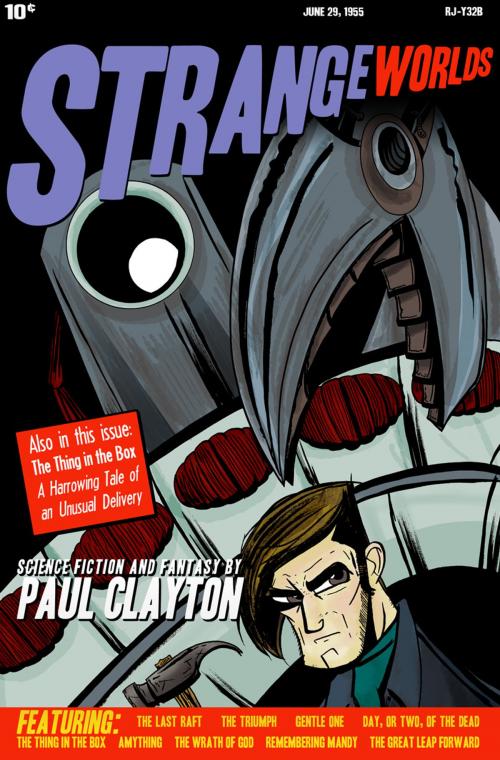 Cover of the book Strange Worlds by Paul Clayton, Paul Clayton