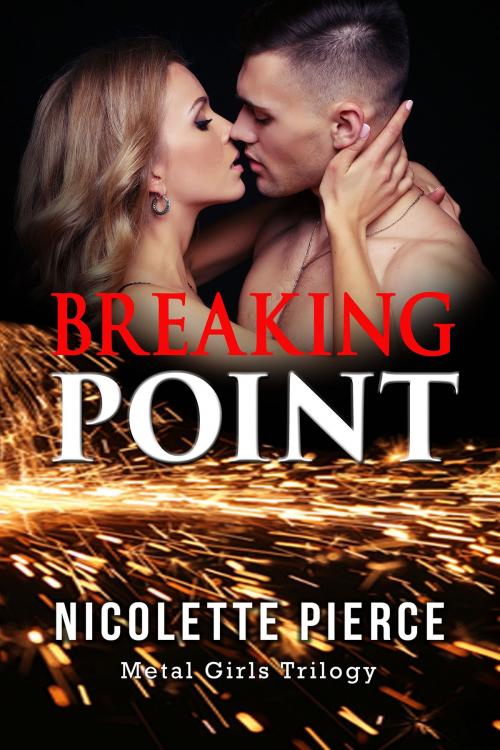 Cover of the book Breaking Point by Nicolette Pierce, Pierced Heart Publishing