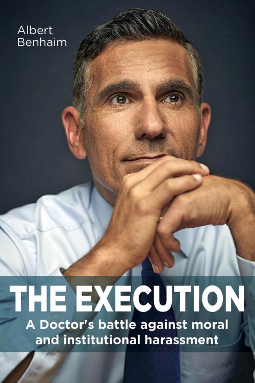 Cover of the book The Execution by Albert Benhaim, PublishDrive