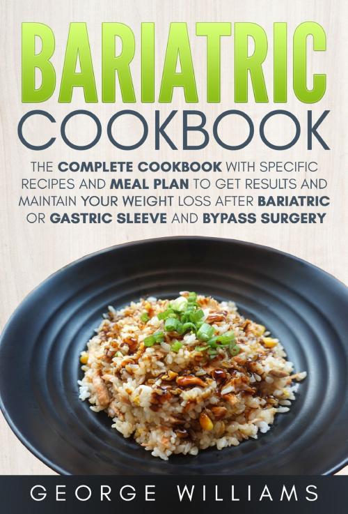 Cover of the book Bariatric Cookbook by George Williams, Matteo Benaglio