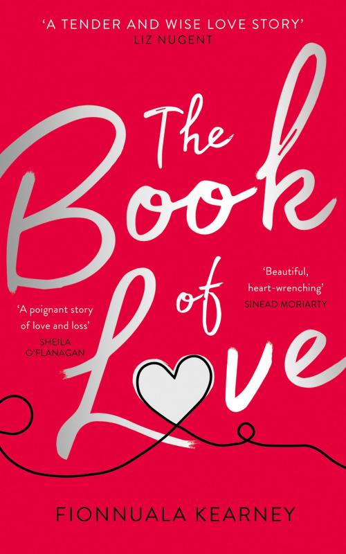 Cover of the book The Book of Love by Fionnuala Kearney, HarperCollins Publishers