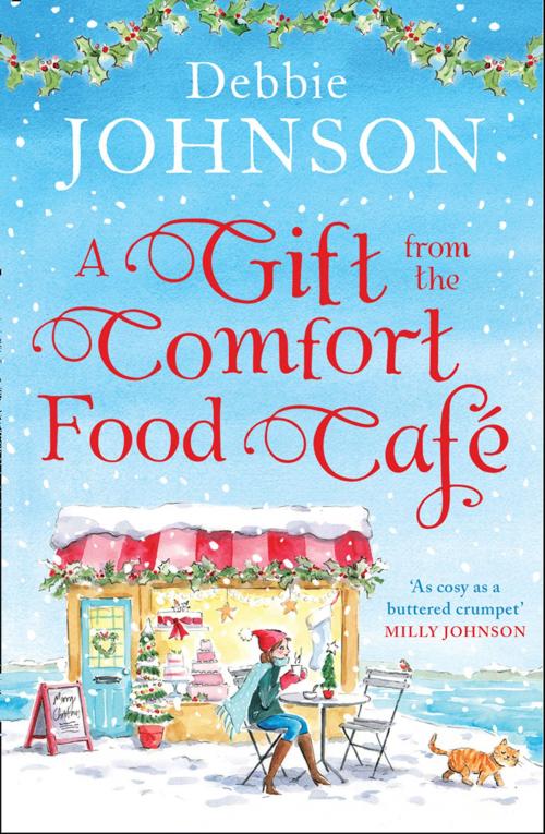 Cover of the book A Gift from the Comfort Food Café by Debbie Johnson, HarperCollins Publishers