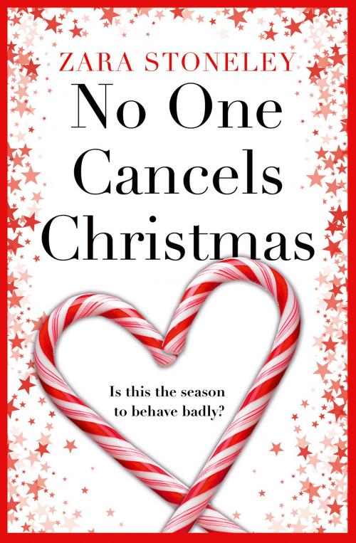 Cover of the book No One Cancels Christmas by Zara Stoneley, HarperCollins Publishers