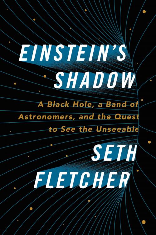 Cover of the book Einstein's Shadow by Seth Fletcher, Ecco