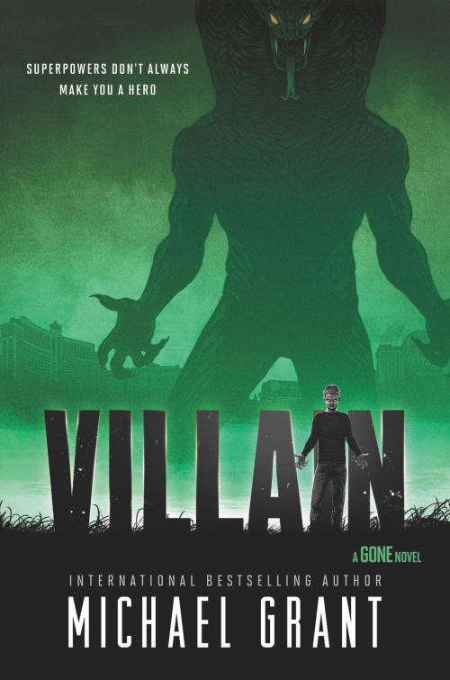 Cover of the book Villain by Michael Grant, Katherine Tegen Books