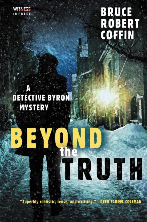 Cover of the book Beyond the Truth by Bruce Robert Coffin, Witness Impulse