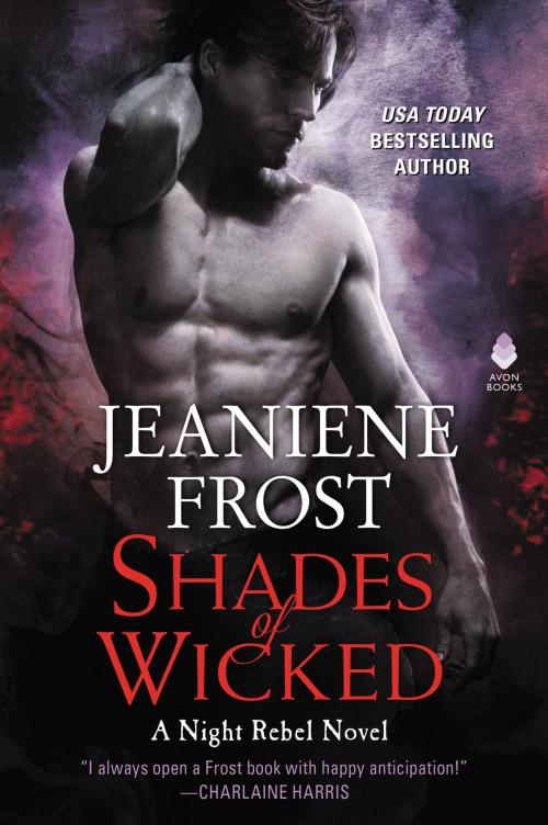 Cover of the book Shades of Wicked by Jeaniene Frost, Avon