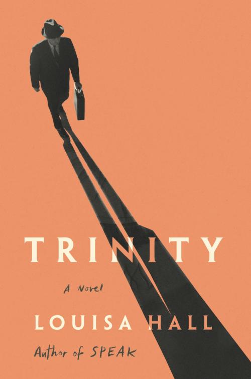 Cover of the book Trinity by Louisa Hall, Ecco