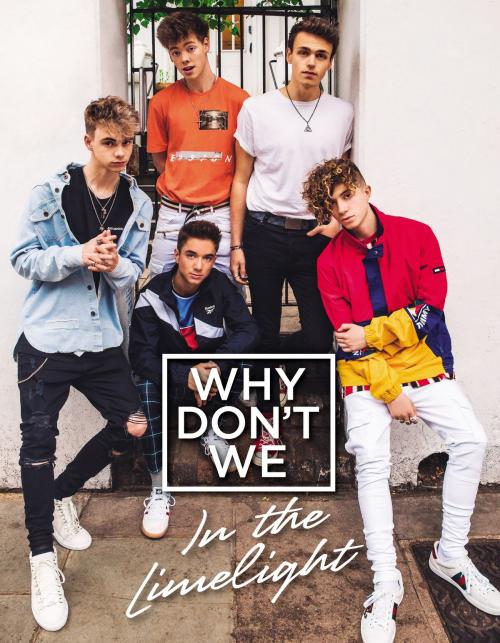 Cover of the book Why Don't We: In the Limelight by Why Don't We, HarperCollins