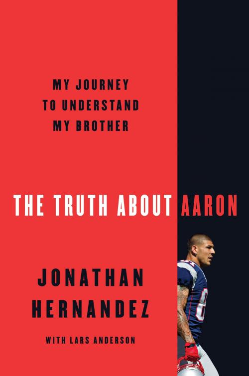 Cover of the book The Truth About Aaron by Jonathan Hernandez, Harper