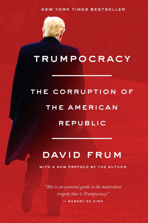 Cover of the book Trumpocracy by David Frum, Harper Paperbacks