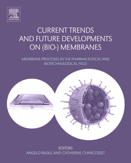 Cover of the book Current Trends and Future Developments on (Bio-) Membranes by , Elsevier Science