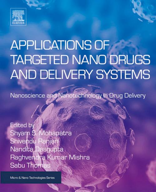 Cover of the book Applications of Targeted Nano Drugs and Delivery Systems by , Elsevier Science