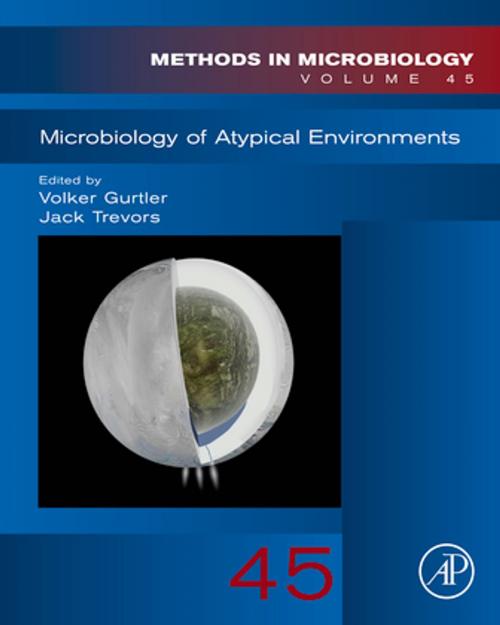 Cover of the book Microbiology of Atypical Environments by Jack T. Trevors, Volker Gurtler, Elsevier Science