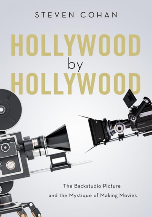 Cover of the book Hollywood by Hollywood by Steven Cohan, Oxford University Press