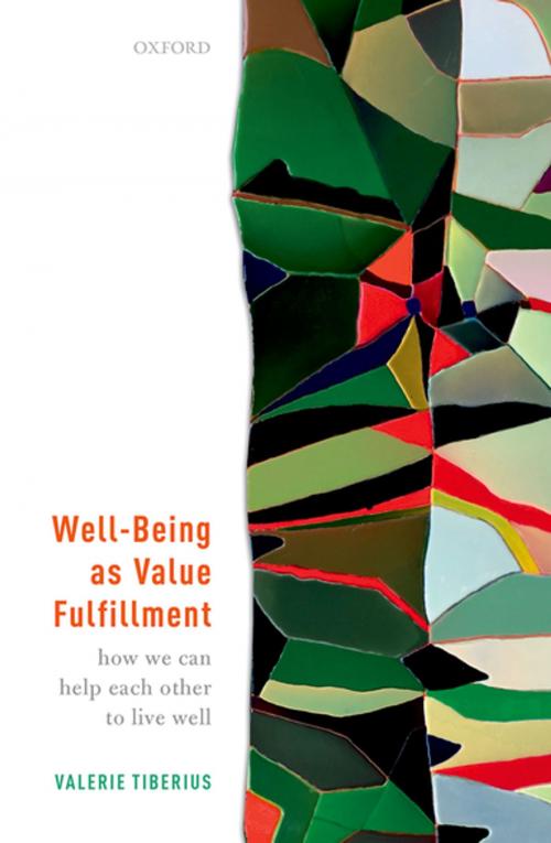 Cover of the book Well-Being as Value Fulfillment by Valerie Tiberius, OUP Oxford