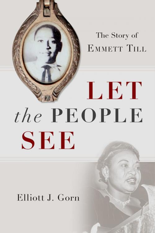 Cover of the book Let the People See by Elliott J. Gorn, Oxford University Press