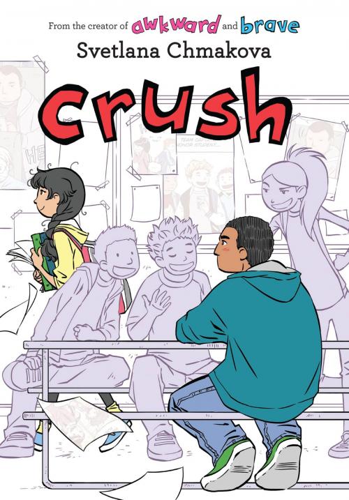 Cover of the book Crush by Svetlana Chmakova, Yen Press
