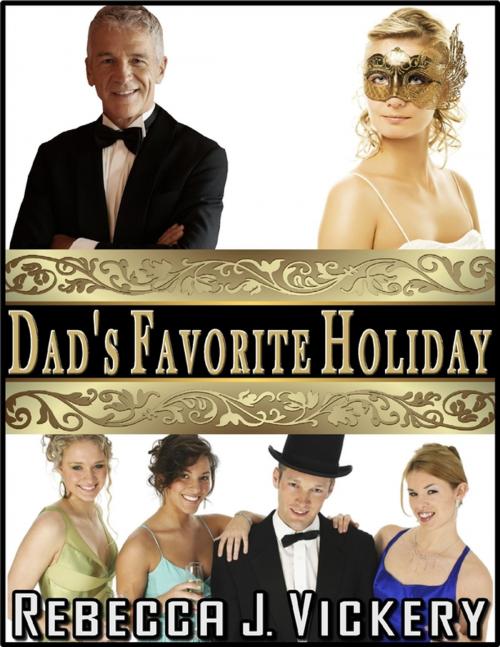 Cover of the book Dad's Favorite Holiday by Rebecca J Vickery, Lulu.com