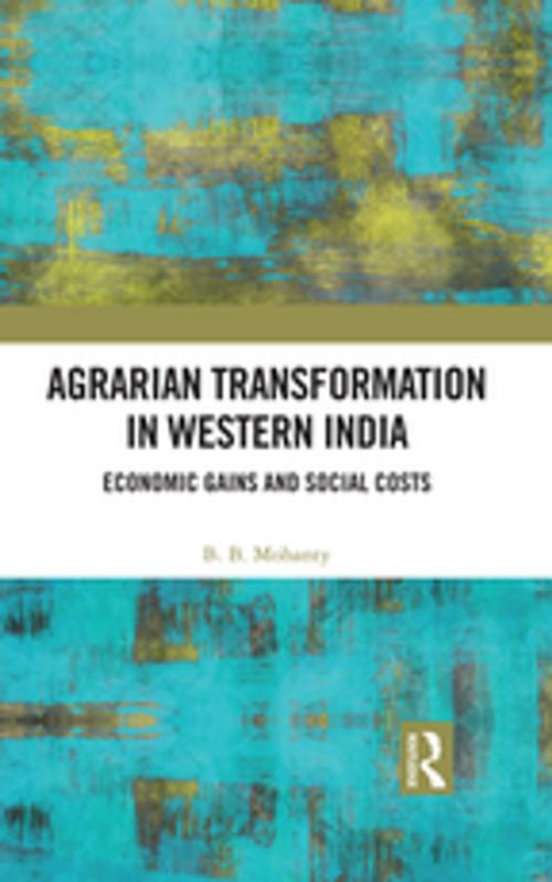 Cover of the book Agrarian Transformation in Western India by B. B. Mohanty, Taylor and Francis