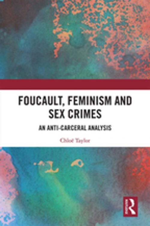 Cover of the book Foucault, Feminism, and Sex Crimes by Chloë Taylor, Taylor and Francis