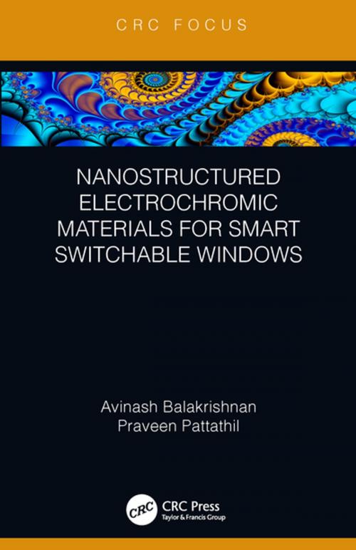 Cover of the book Nanostructured Electrochromic Materials for Smart Switchable Windows by Avinash Balakrishnan, Praveen Pattathil, CRC Press