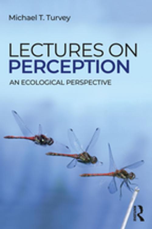 Cover of the book Lectures on Perception by Michael T. Turvey, Taylor and Francis