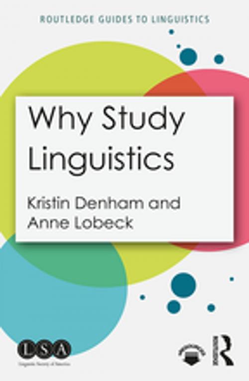 Cover of the book Why Study Linguistics by Kristin Denham, Anne Lobeck, Taylor and Francis