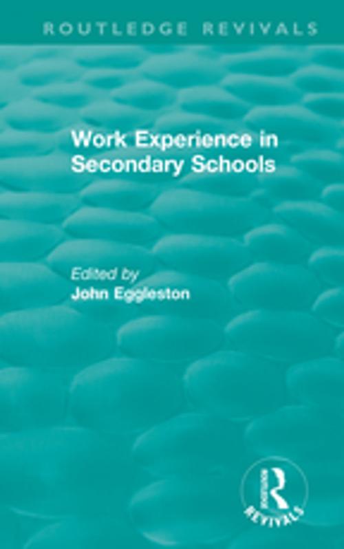 Cover of the book Work Experience in Secondary Schools by , Taylor and Francis