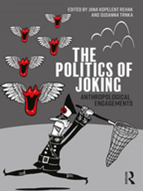 Cover of the book The Politics of Joking by , Taylor and Francis