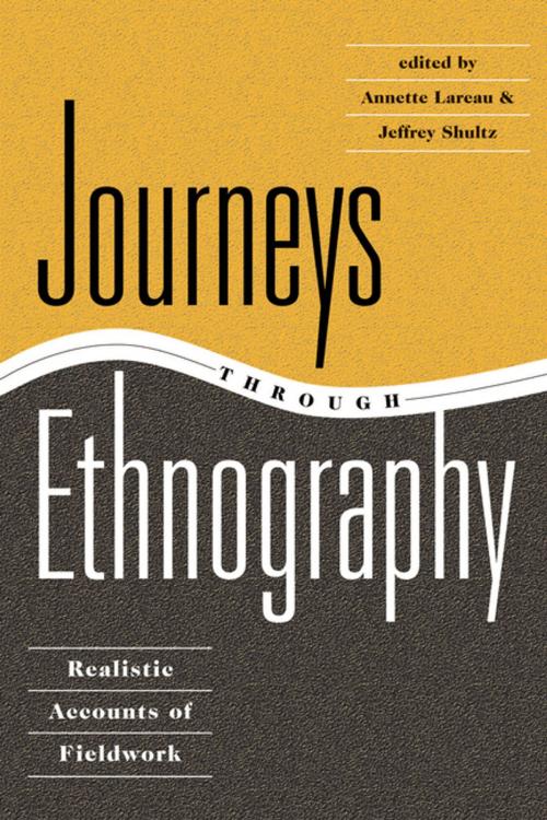 Cover of the book Journeys Through Ethnography by Annette Lareau, Taylor and Francis