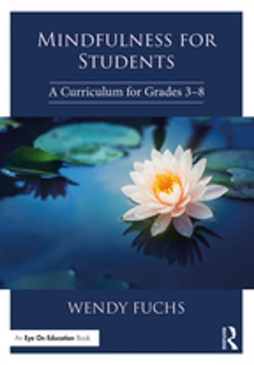Cover of the book Mindfulness for Students by Wendy Fuchs, Taylor and Francis