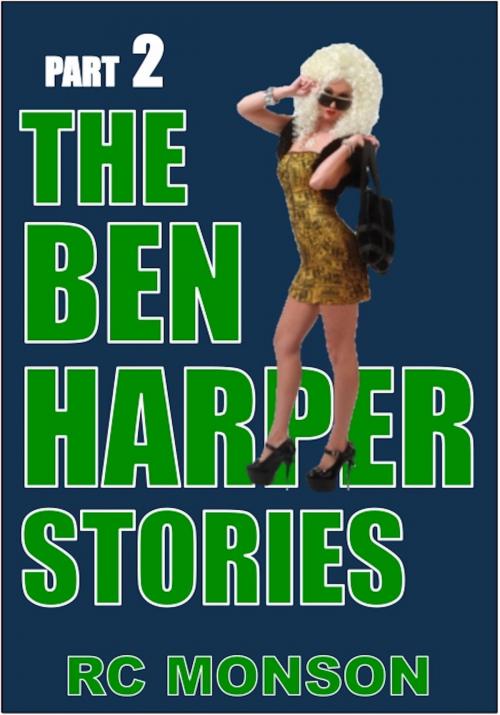 Cover of the book The Ben Harper Stories, Part Two by RC Monson, RC Monson