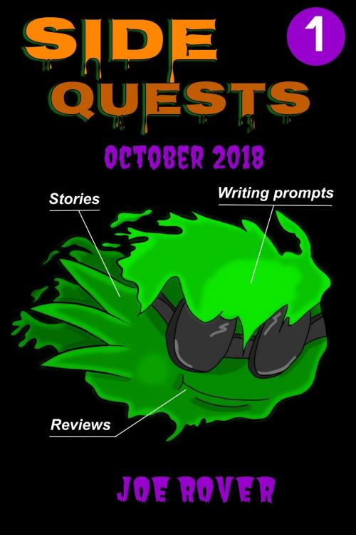 Cover of the book October 2018 (Side Quests eZine, #1) by Joe Rover, Joe Rover